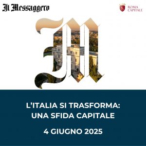 il messaggero - l'italia si trasforma, una sfida capitale